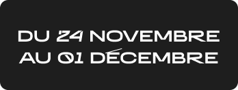 Du 24 novembre au 01 décembre